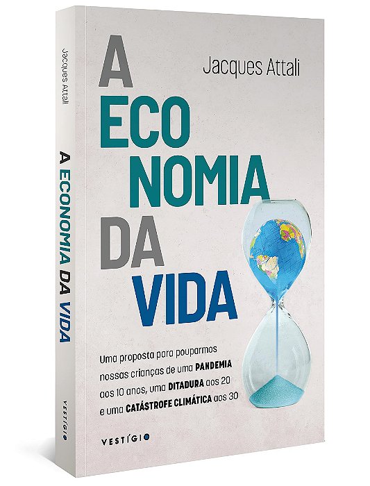 Livro A Economia da Vida Attali