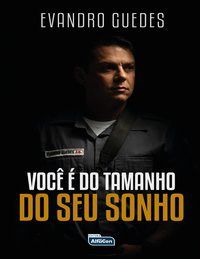 Livro Você é do Tamanho do Seu Sonho