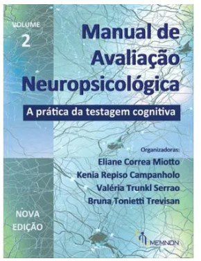 Livro Manual  de Avaliação Neuropsicológica Vol2 - Miotto - Memnon