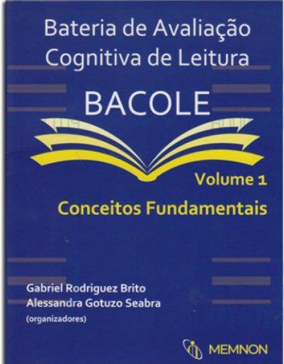 Livro Bateria de Avaliação Cognitiva de Leitura – Volume 1: Conceitos Fundamentais - Brito - Booktoy