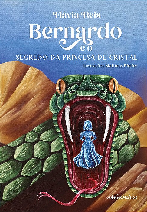 Livro Bernardo e o Segredo da Princesa de Cristal - Reis