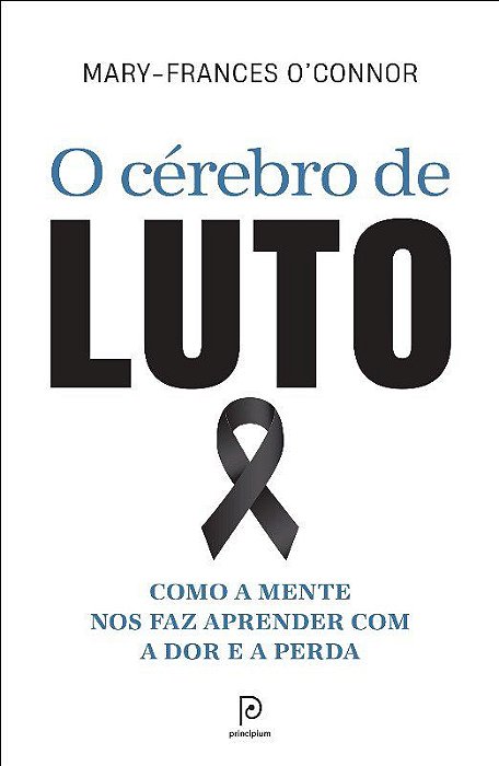 Livro Cérebro de Luto, O - O Connor, Mary-franc