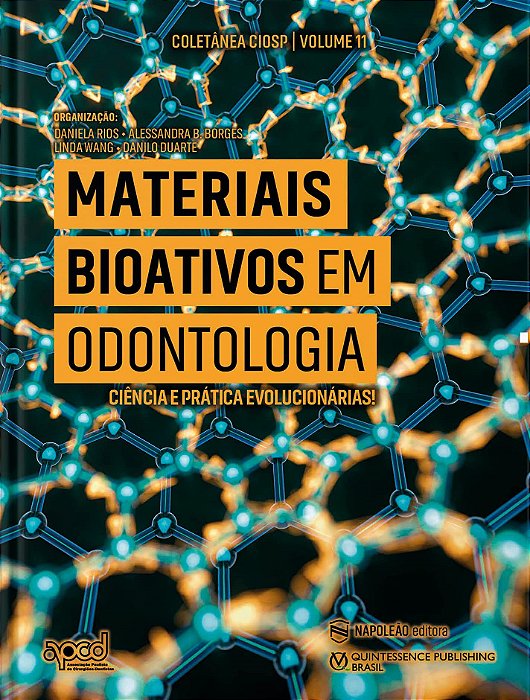 Livro Materiais Bioativos em Odontologia - Rios - Napoleão