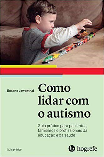 Livro Como Lidar Com o Autismo