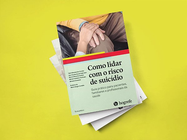 Livro Como Lidar com o Risco de Suicídio - Cordás/dabronzo