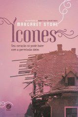 Livro Icones - Seu Coracao so Pode Bater com a Permissao Deles - Stohl