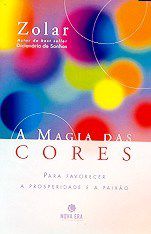 Livro A Magia das Cores  Zolar