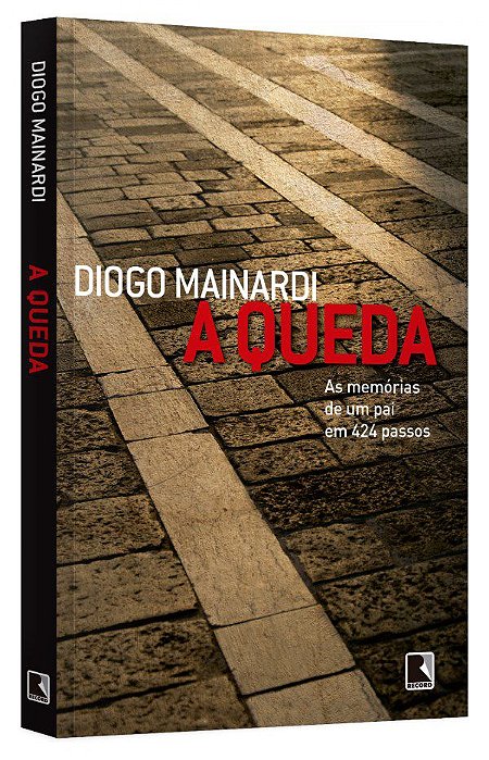 Livro Queda, a - as Memorias de Um Pai em 424 Passos - Mainardi