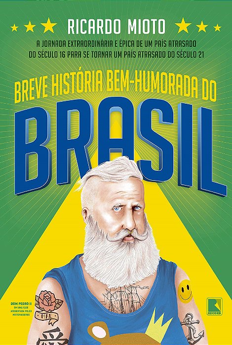 Livro Breve Historia Bem-humorada do Brasil - Mioto