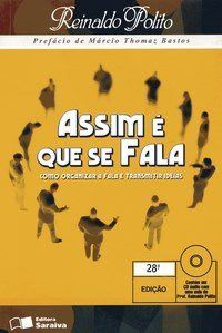 Livro Assim e Que se Fala - Como Organizar a Fala e Transmitir Ideias - Polito