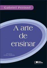 Livro Arte de Ensinar, A - Perisse