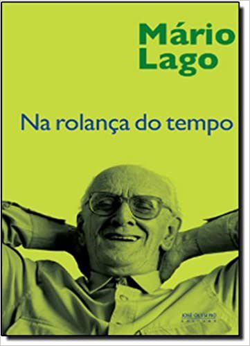 Livro Na Rolanca do Tempo - Lago