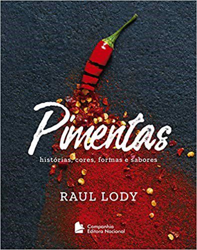 Livro Pimentas: Historias, Cores, Formas e Sabores - Lody