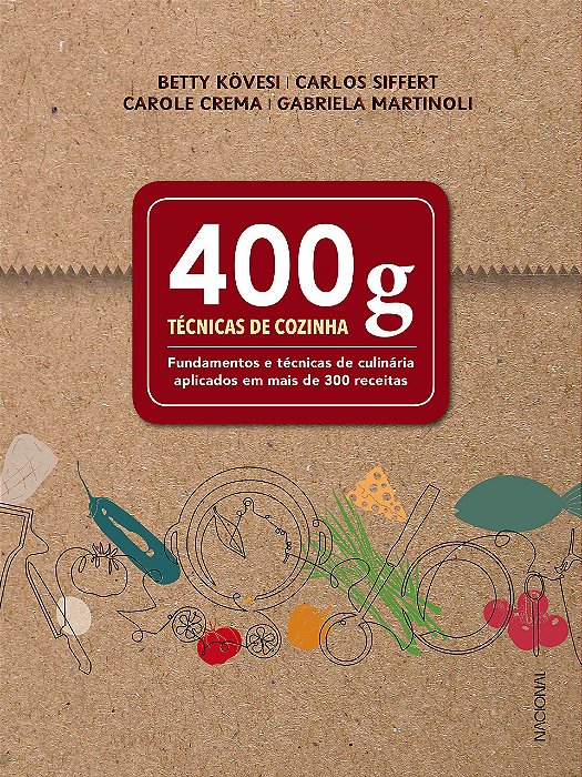 Livro 400g: Técnicas de Cozinha