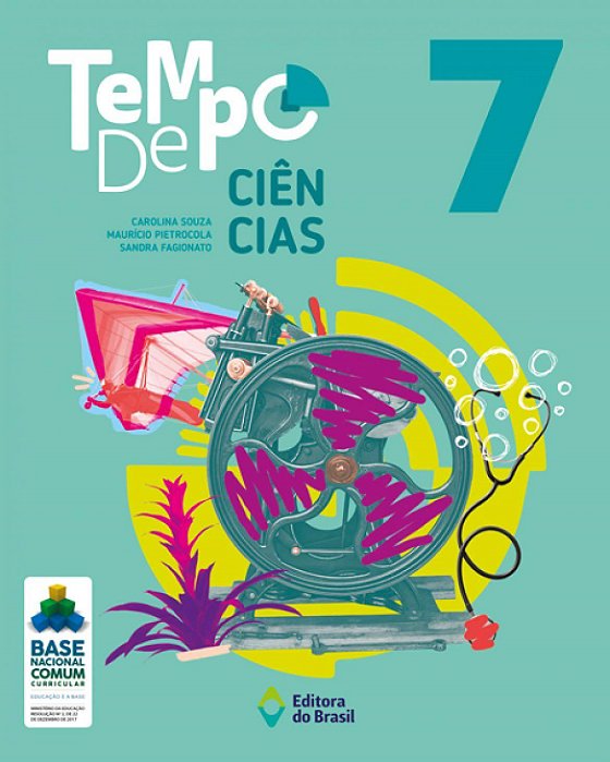 Livro Tempo de Ciências - 7 ano - Souza - Brasil