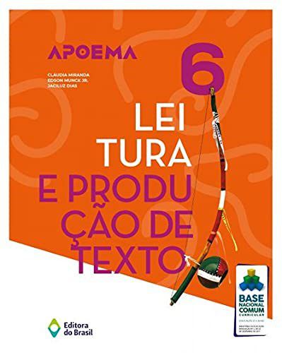Livro Apoema Leitura e Produção de Texto - 6 Ano - Munck Junior - Brasil