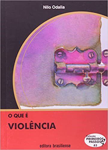 Livro Que e Violencia, O - Odalia