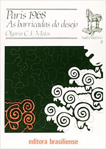 Livro Paris 1968 as Barricadas do Desejo - Mattos