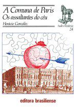 Livro Comuna de Paris, a - os Assaltantes do Ceu - Gonzalez