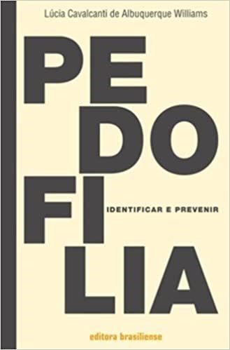 Livro Pedofilia - Identificar e Prevenir - Williams