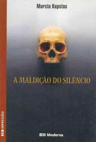 Livro Maldicao Do Silencio, A   - Moderna