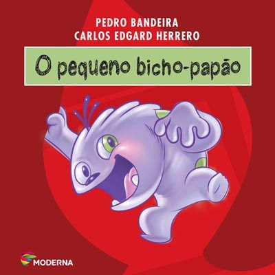 Livro Pequeno Bicho Papão, O - Pedro Bandeira - Moderna