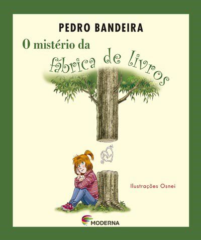 Mistério da Fábrica de Livros  - Bandeira - Moderna