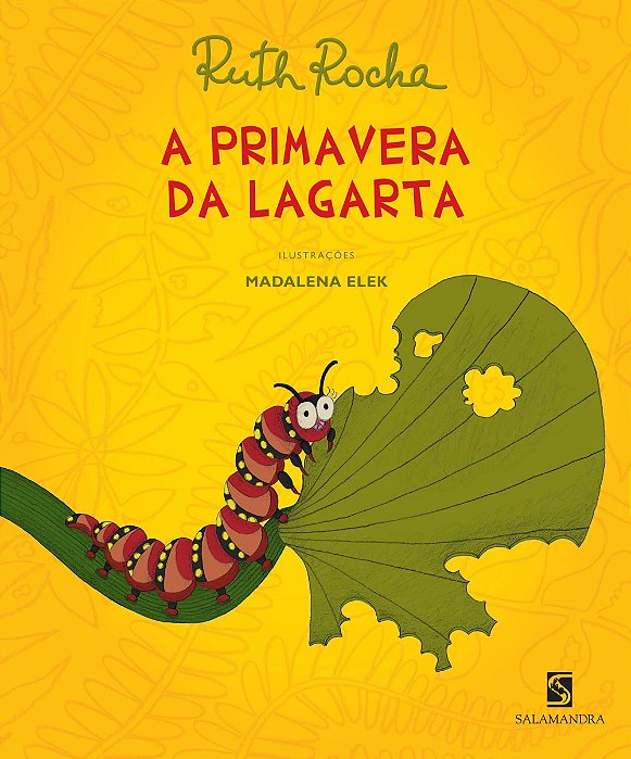 Livro Primavera da Lagarta  Ruth Rocha