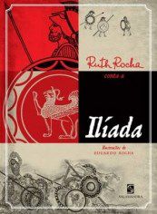 Livro Ruth Rocha Conta a Ilíada -  Classicos  de Ruth Rocha - Salamandra