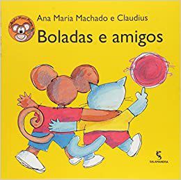 Livro Boladas e Amigos - Ana Maria Machado - Salamandra