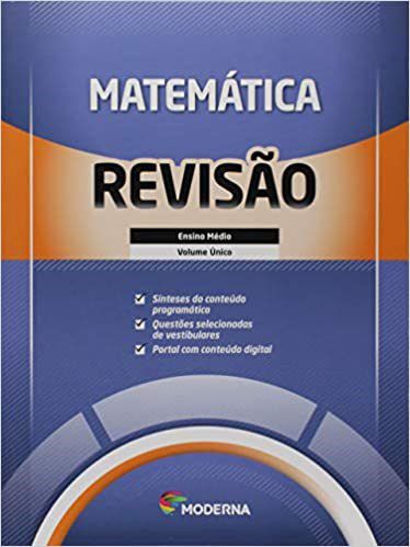Livro Caderno de Revisão - Matemática - Volume Único - Moderna