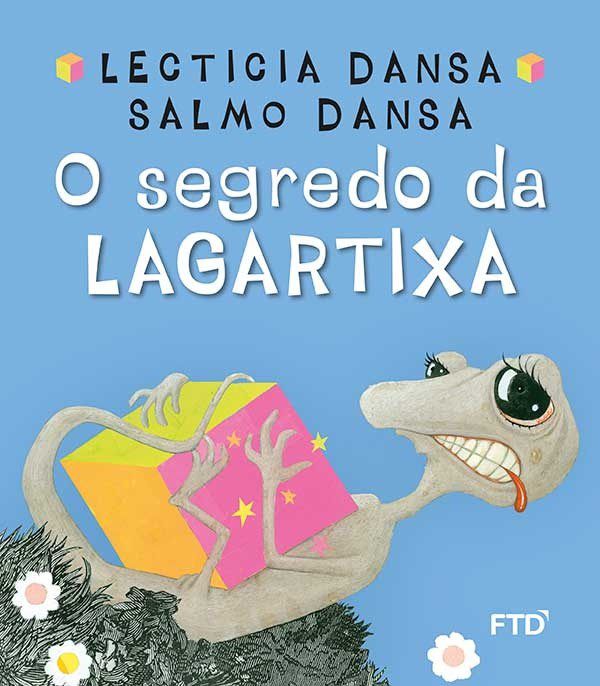 Livro Segredo da Lagartixa - Dansa - FTD