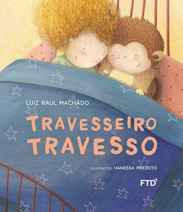 Livro Travesseiro Travesso - Ana Maria Machado - FTD