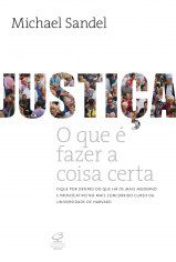 Livro Justiça: o Que é Fazer a Coisa Certa