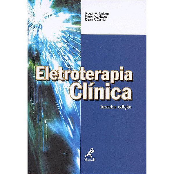 Livro Eletroterapia Clínica - Nelson - Manole