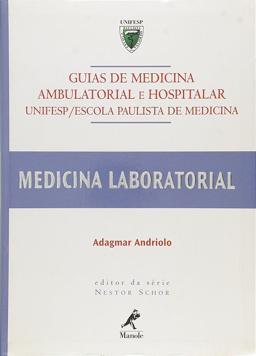 Livro Guias de Medicina Ambulatorial e Hospitalar - Andriolo - Manole