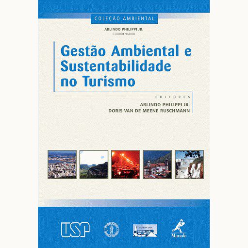 Livro Gestão Ambiental e Sustentabilidade No Turismo - Philippi Jr - Manole