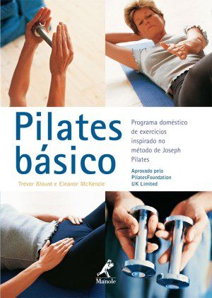 Livro Pilates Basico - Blount/ Mckenzie