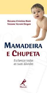 Livro Mamadeira e Chupeta Esclareça suas Dúvidas - Boni - Manole