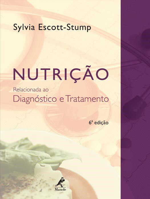 Livro Nutricao Relacionada ao Diagnostico e Tratamento - Escott-stump