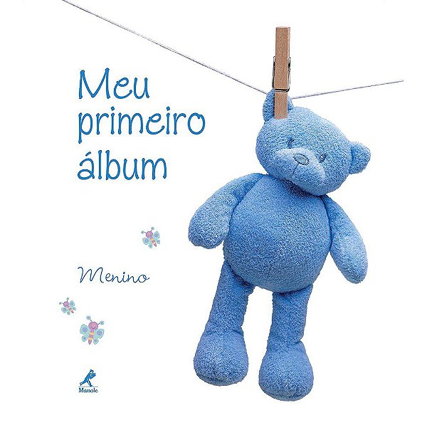 Livro Meu Primeiro Álbum - Menino - Fabianis - Manole