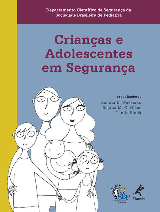 Livro Crianças e Adolescentes em Segurança - Waksman - Manole