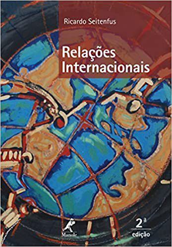 Livro Relações Internacionais - Seitenfus - Manole