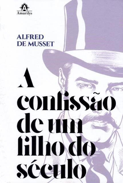 Livro A Confissão de Um Filho do Século  Musset