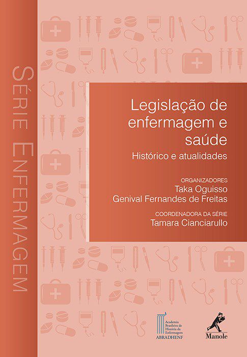 Livro Legislação de Enfermagem e Saúde - Oguisso - Manole