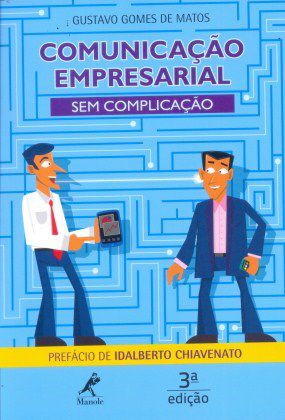 Livro Comunicação Empresarial Sem Complicação - Matos