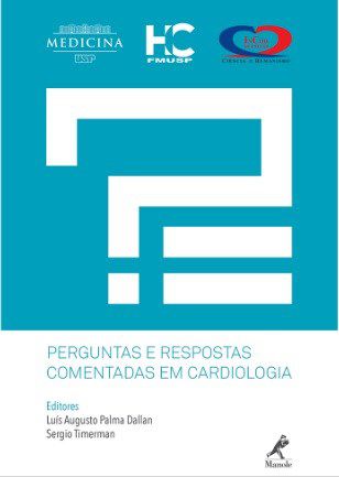 Livro Perguntas e Respostas Comentadas em Cardiologia - Dallan/timerman