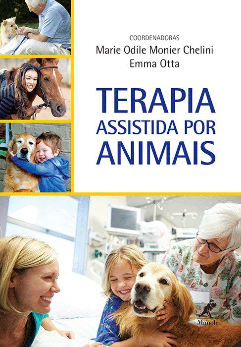 Livro Terapia Assistida por Animais - Chelini - Manole