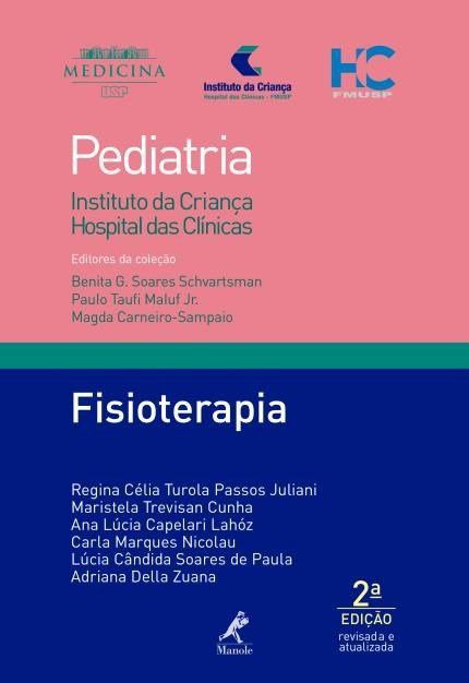 Livro Fisioterapia - Vol.10 - Instituto da Criança - Juliani - Manole