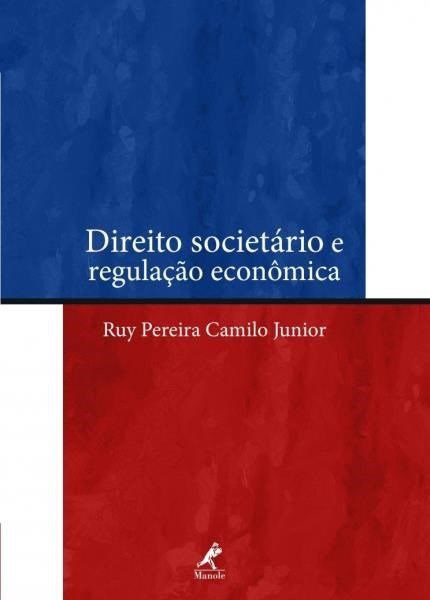 Livro Direito Societário e Regulação Econômica - Camilo Junior